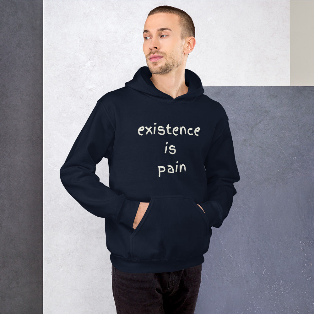 Unisex Hoodie | Existence is Pain - Better Outcomes